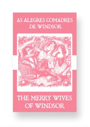 As Alegres Comadres de Windsor - The Merry Wives of Windsor Portuguese English Bilingual Edition Cover