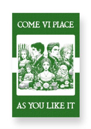 Come Vi Piace - As You Like It Italian English Bilingual Edition Cover