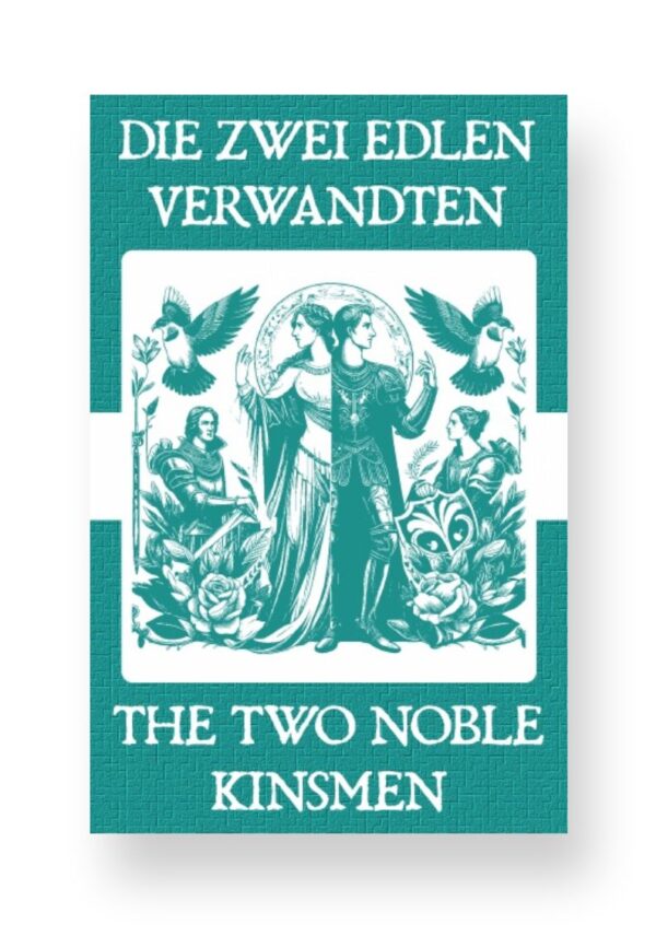 Die Zwei Edlen Verwandten - The Two Noble Kinsmen German English Bilingual Edition Cover