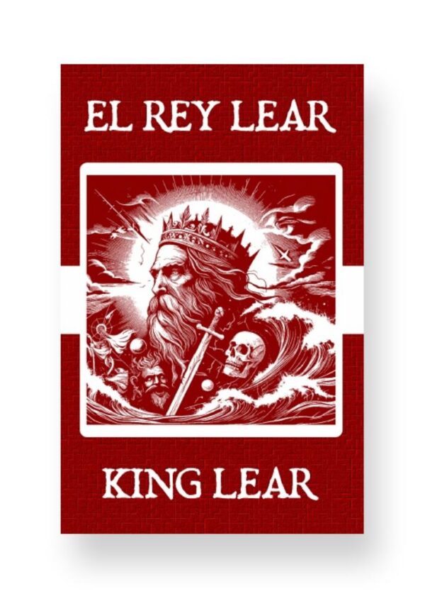 El Rey Lear - King Lear Spanish English Bilingual Edition Cover