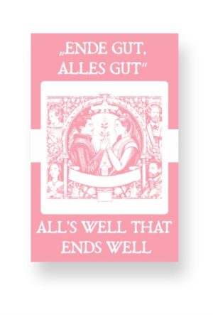 Ende Gut Alles Gut Alls Well That Ends Well German English Bilingual Edition Cover