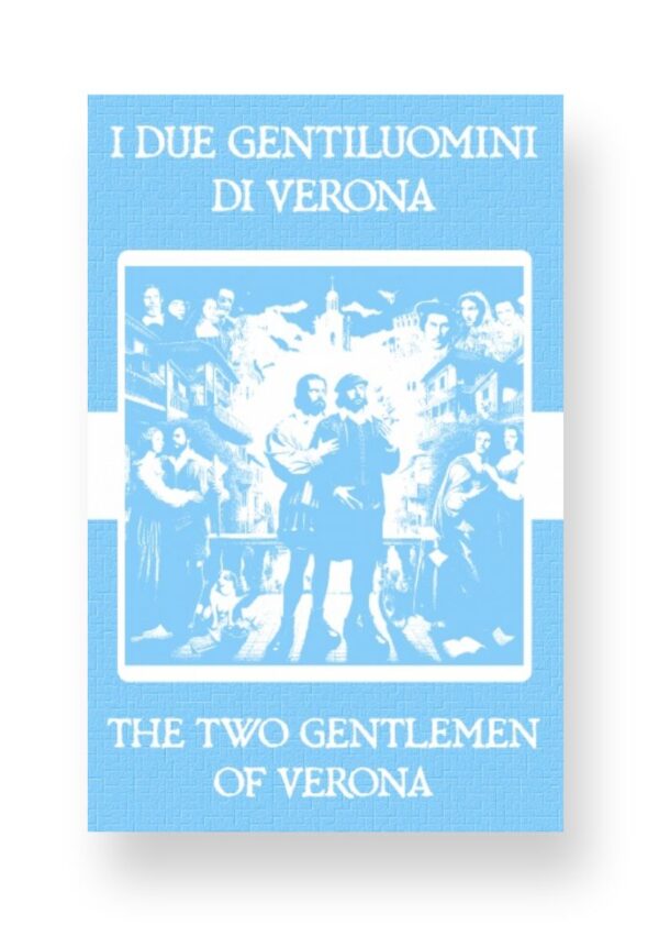 I Due Gentiluomini di Verona - The Two Gentlemen of Verona Italian English Bilingual Edition Cover