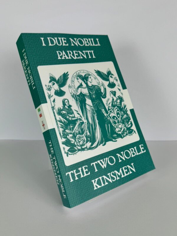 I Due Nobili Parenti - The Two Noble Kinsmen Italian English Bilingual Edition Front