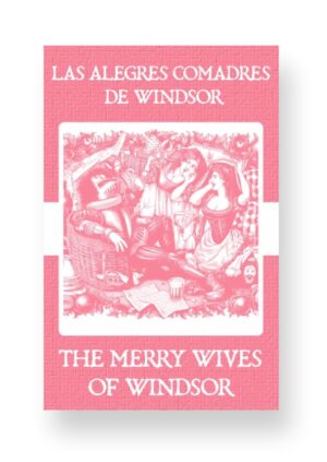 Las Alegres Comadres de Windsor - The Merry Wives of Windsor Spanish English Bilingual Edition Cover