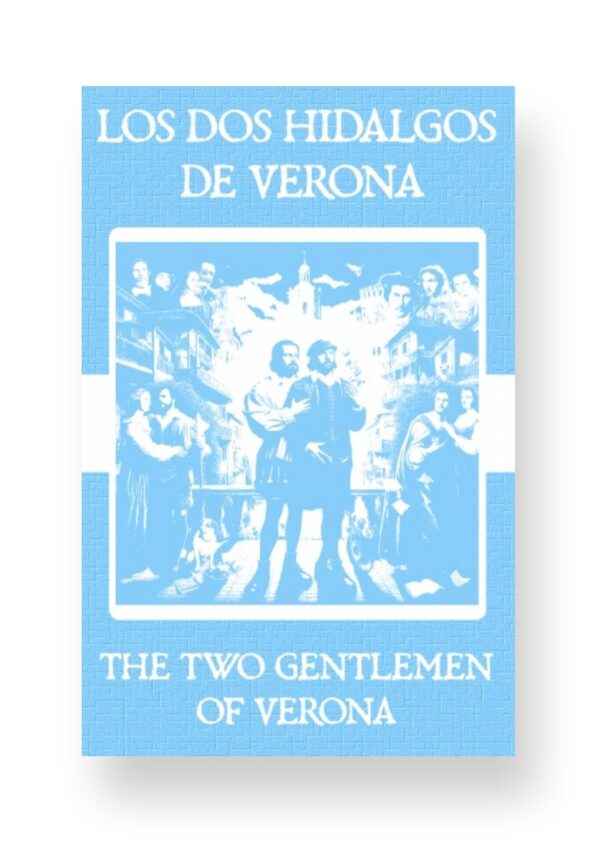 Los Dos Hidalgos de Verona - The Two Gentlemen of Verona Spanish English Bilingual Edition Cover