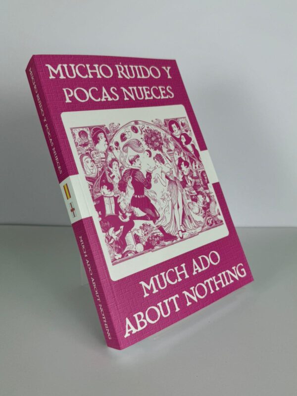 Mucho Ruido y Pocas Nueces - Much Ado About Nothing Spanish English Bilingual Edition Front