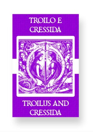 Tróilo e Créssida - Troilus and Cressida Portuguese English Bilingual Edition Cover