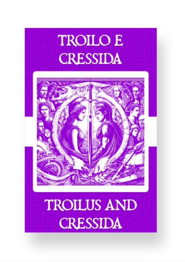 Tróilo e Créssida - Troilus and Cressida Portuguese English Bilingual Edition Cover