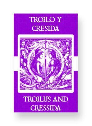 Troilo y Crésida - Troilus and Cressida Spanish English Bilingual Edition Cover