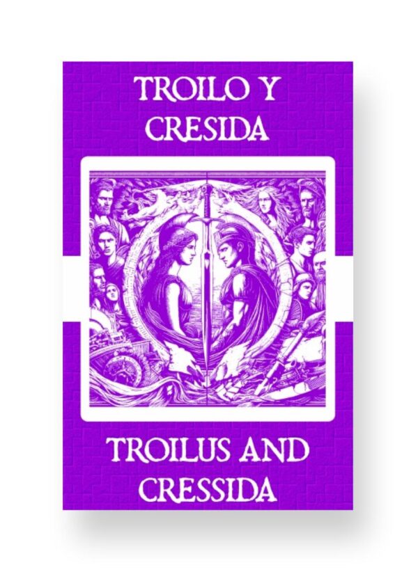 Troilo y Crésida - Troilus and Cressida Spanish English Bilingual Edition Cover