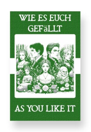 Wie es Euch Gefällt - As You Like It German English Bilingual Edition Cover